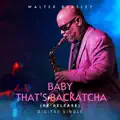 Baby That's Backatcha 
