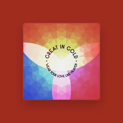 Listen to Great In Gold, watch music videos, read bio, see tour dates & more!