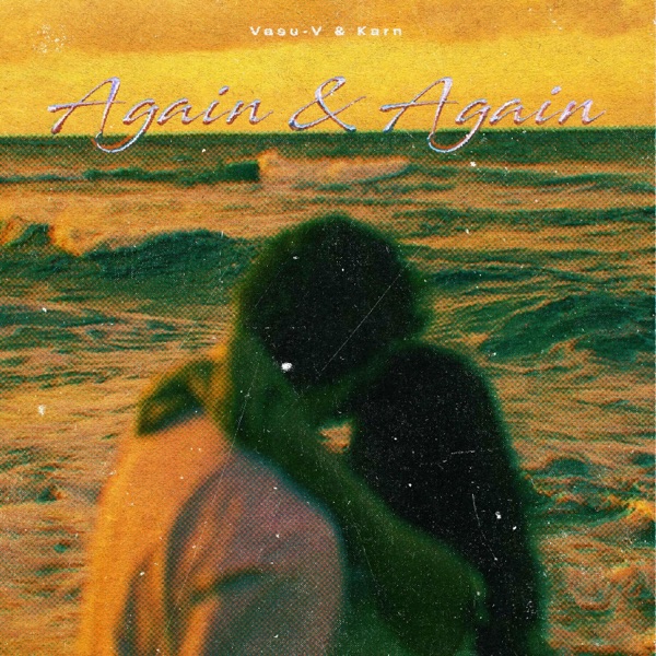 Again & Again