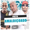 Pacto Amaldiçoado - Single