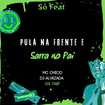 Pula na Frente e Sarra no Pai - Single