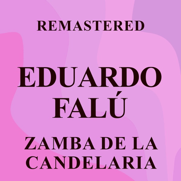Zamba de la Candelaria (Remastered) - EP