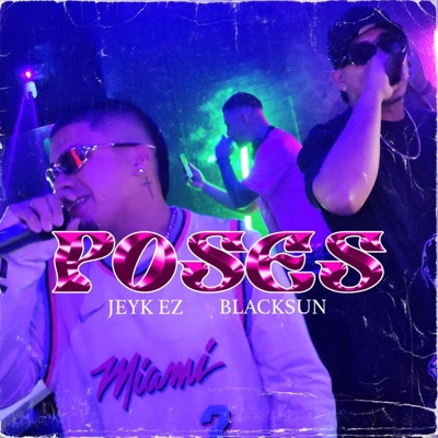 Poses (feat. Blacksun & prod.raffta) - Single