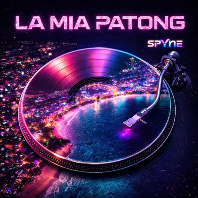 La mia patong - DJ Spyne