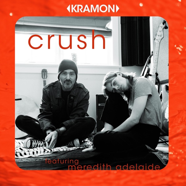 Crush (feat. Kramon & Meredith Adelaide)