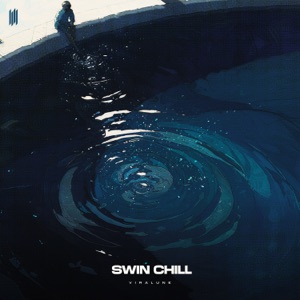 SWIN CHILL - Single