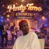 Chinedu - Party Time