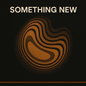 Something New - Single