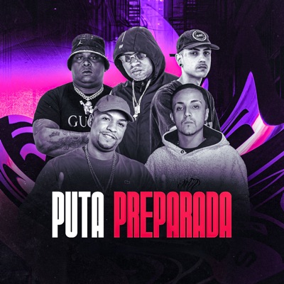 Puta Preparada (feat. MC KAKA RC & DJ BM PROD) - Single