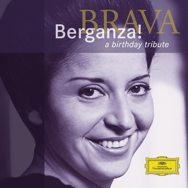 Brava Berganza! A Birthday Tribute