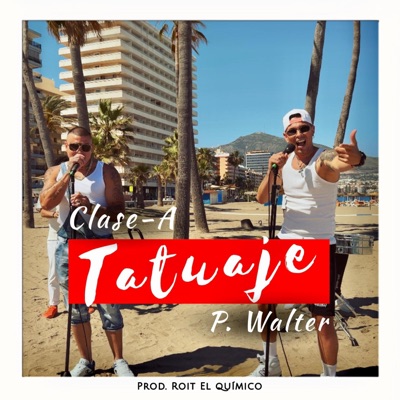 TATUAJE (feat. P.Walter) - Single