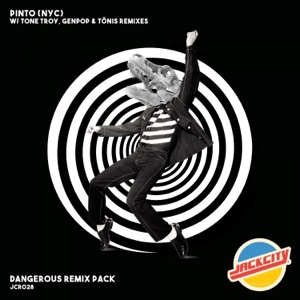 Dangerous (Pinto's One Two Edit)