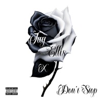 Don't Stop - Single - Jay Ellis