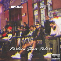 Fashion Show Folks - Single - BRUUS & Uncle JoNH III