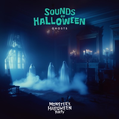 Sounds of Halloween Ghosts - Single