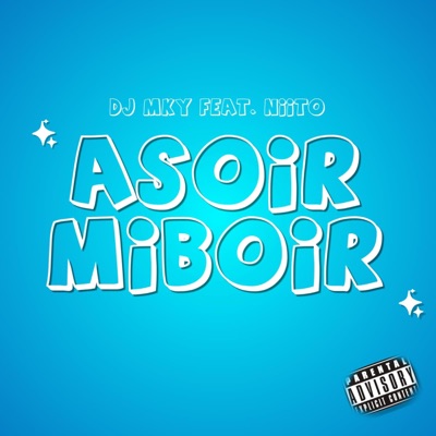 A Soir Mi Boir (feat. NIITO) - Single