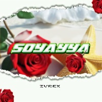 Soyayya - Single - ZVREX