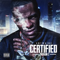 Certified Thuggin 2 - Antwaine