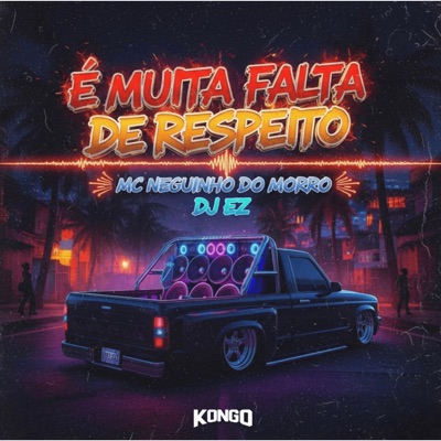 É MUITA FALTA DE RESPEITO - Single