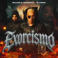 Exorcismo - Single - William el Magnifico & Dj Conds