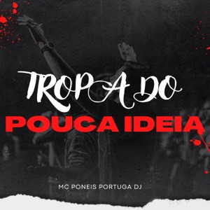 Tropa do Pouca Ideia