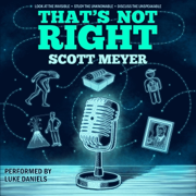That's Not Right (Unabridged)