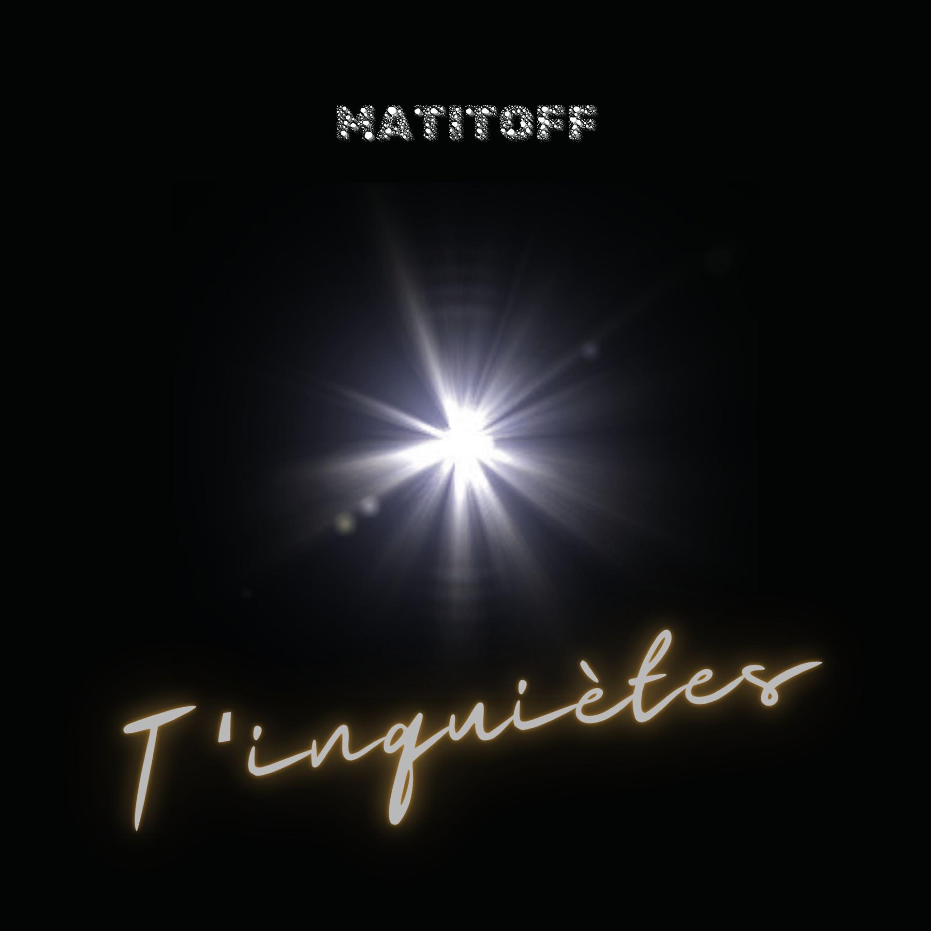 T'inquiètes - Single