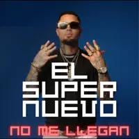 El Super Nuevo  No Me Llegan