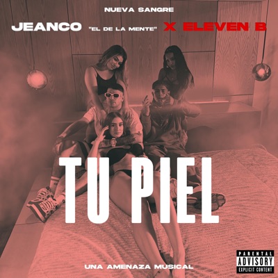 Tu Piel (feat. Eleven B) - Single