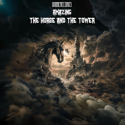 The Horse and The Tower - Single