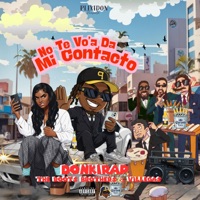 NO TE VO'A DA MI CONTACTO📵☎💿🔥 - Single - Donkirap, The Roots Brothers & VILLEGAS