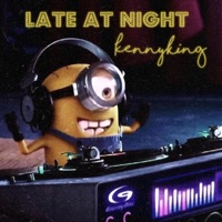 Late at night - Single - Kennyking