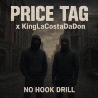 No Hook Drill (feat. KingLaCostaDaDon) - Single - Price Tag