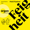 Feigheit (Ungekürzte Lesung) - Heidi Kastner