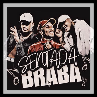 Sentada Braba - Single