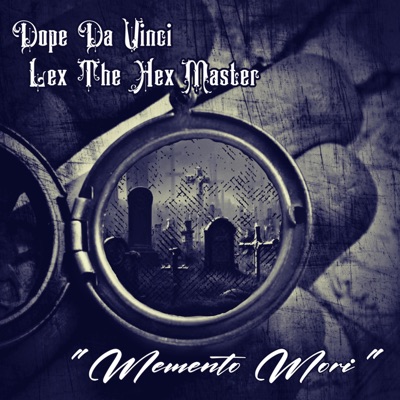 Memento Mori (feat. Lex the Hex Master) - Single