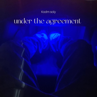 Under the Agreement - Single