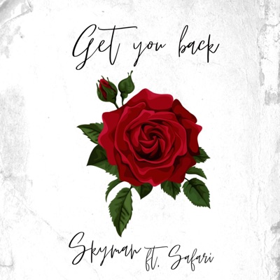 Get you back (feat. Safari) - Single