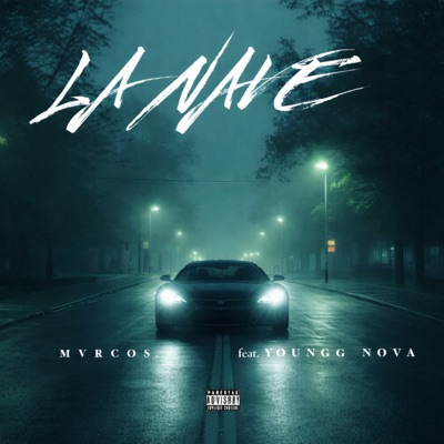 La Nave (feat. Youngg Nova) - Single