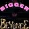 Bigger Then Beyonce - DajshaDoll lyrics
