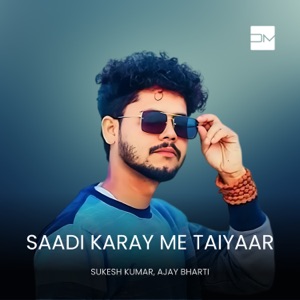Saadi Karay Me Taiyaar
