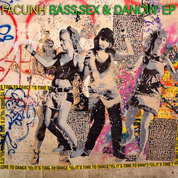 Bass, Sex & Dancin'EP - Single
