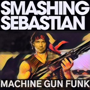 Machine Gun Funk - Single