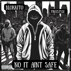 No It Aint Safe Blokkito