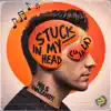 Stuck In My Head