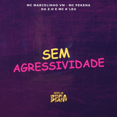 Sem Agressividade - Single