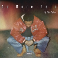 No More Pain - Single - Myles Clayton