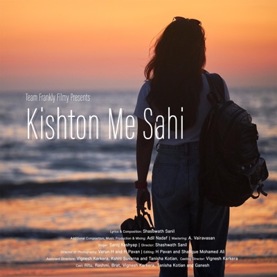 Kishton me Sahi (feat. Saroj Kashyap & Adil Nadaf) - Single