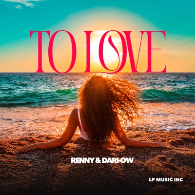 To Love - Single