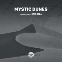Mystic Dunes (DJ Mix) - Another Life Music & Stan Seba